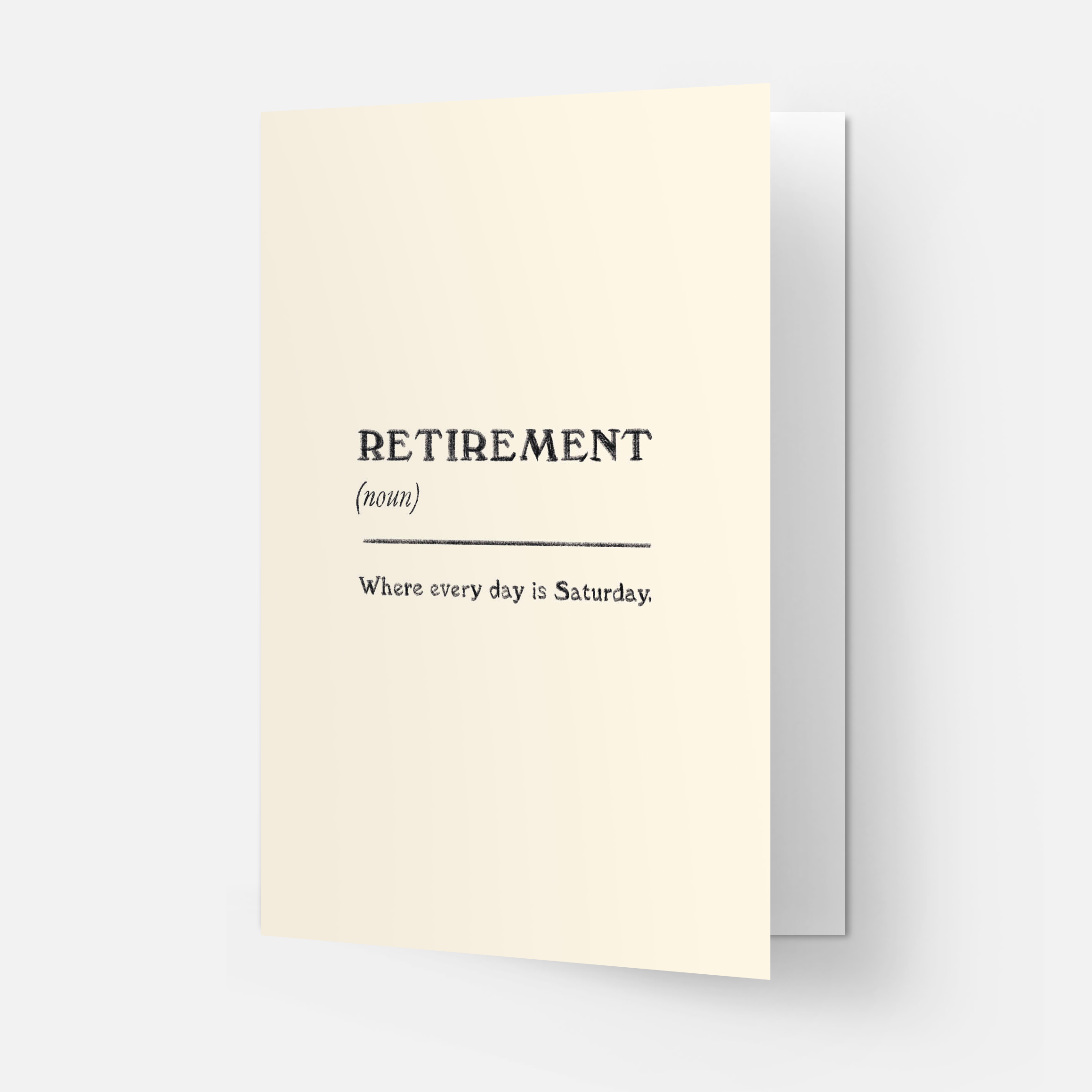 Every Day is Saturday Card