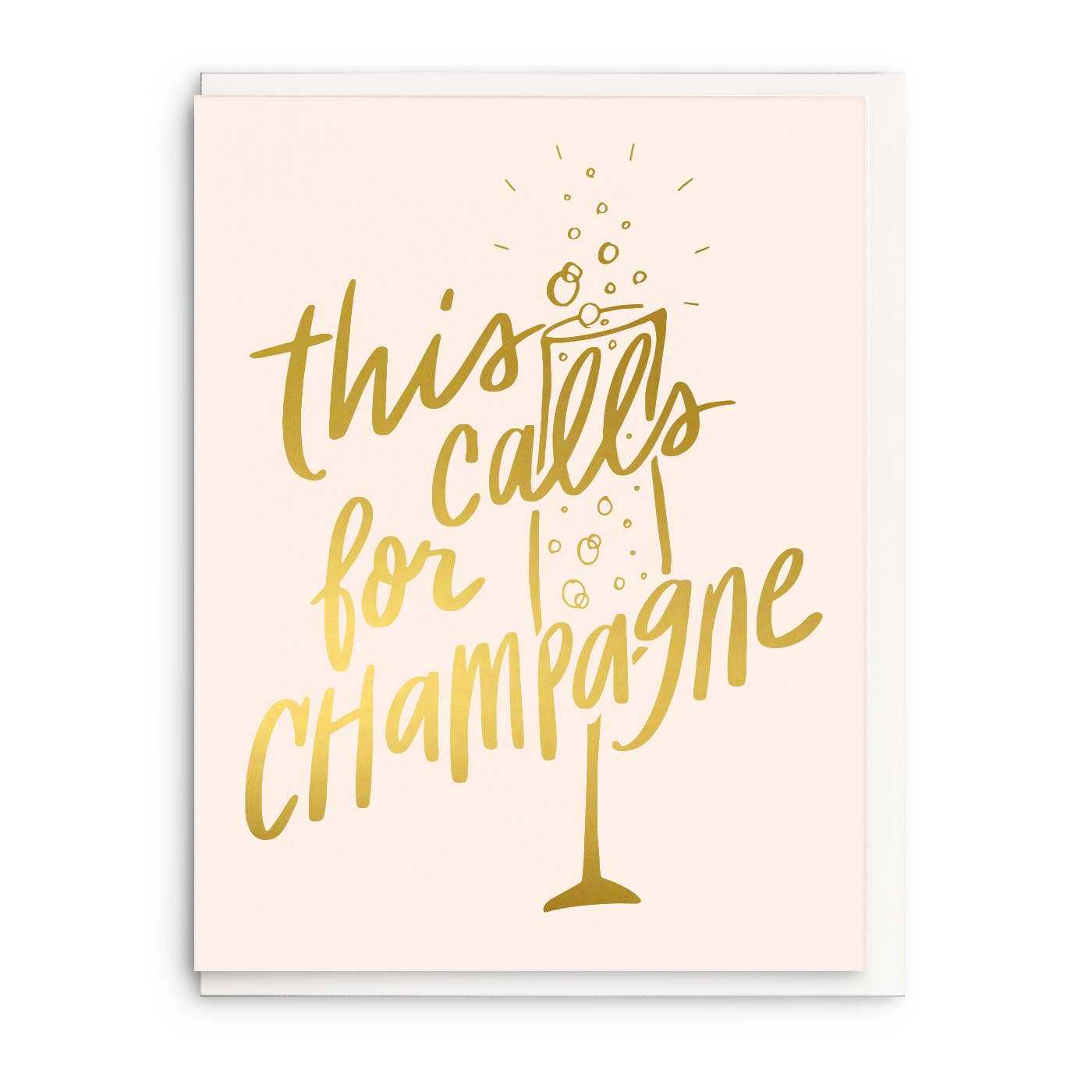This Calls For Champagne Foil Card