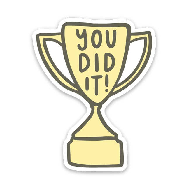 You Did It Trophy Sticker Card