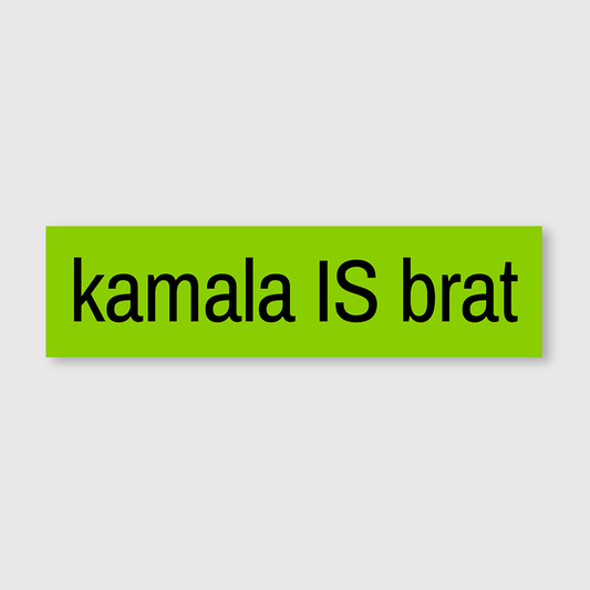 Kamala is Brat Sticker 