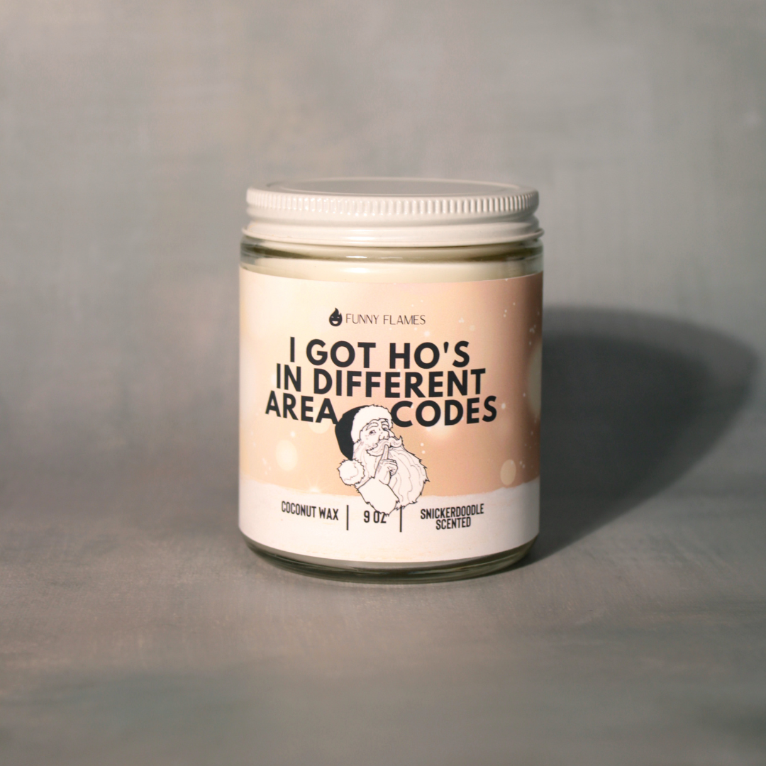 I Got Ho's In Different Area Codes Candle