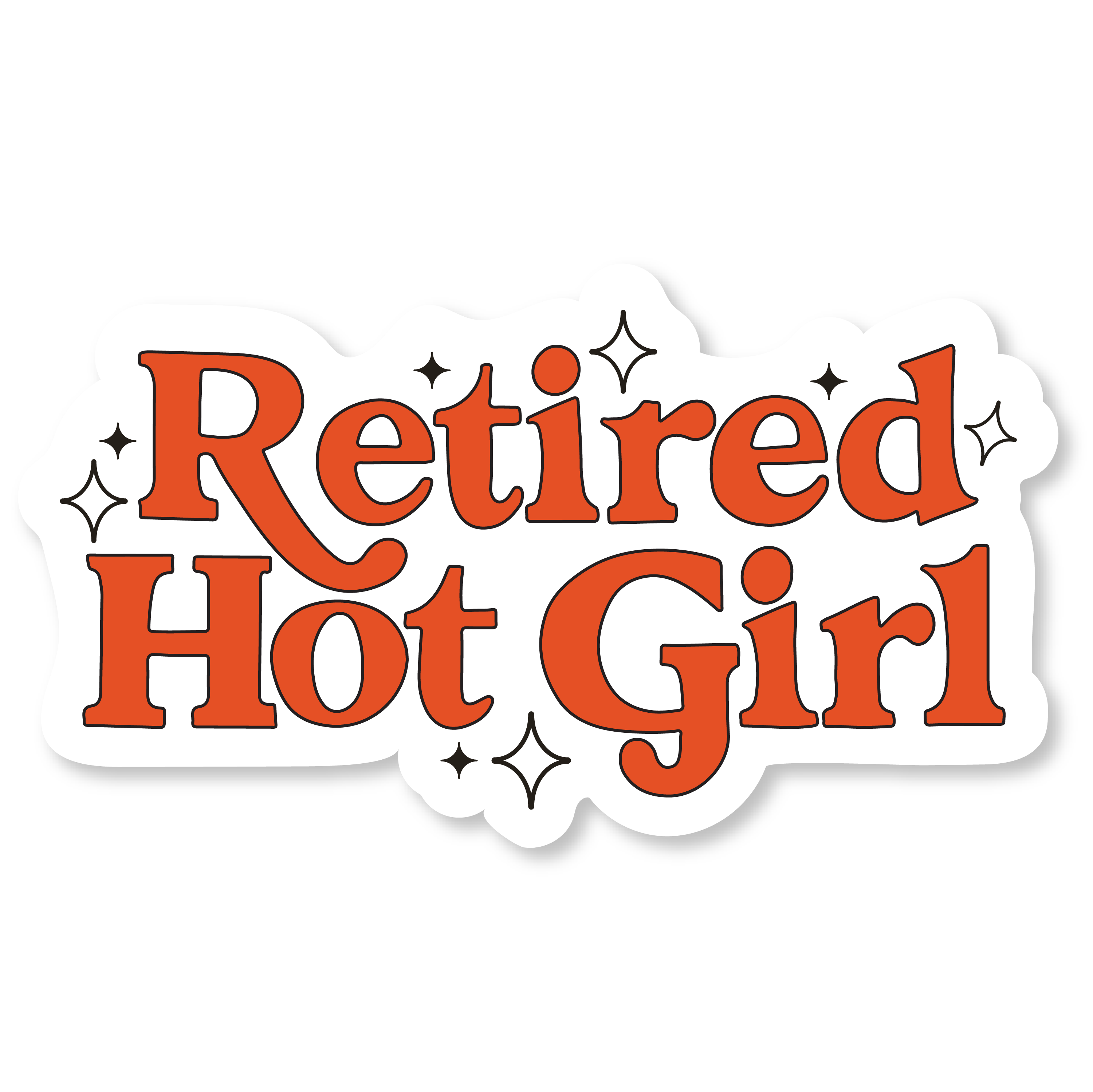 Retired Hot Girl Typography Funny Vinyl Sticker