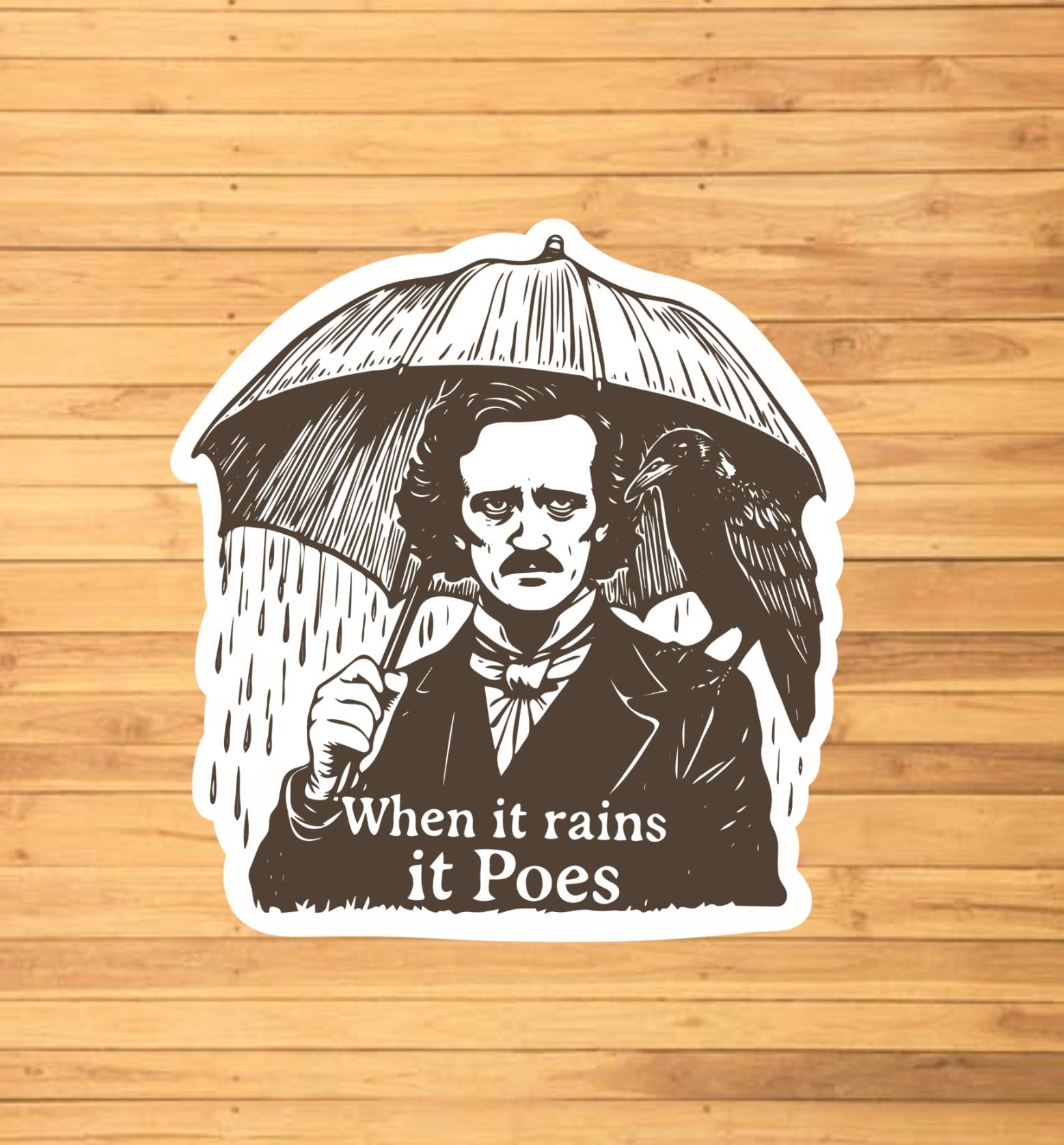 When It Rains It Poes Sticker
