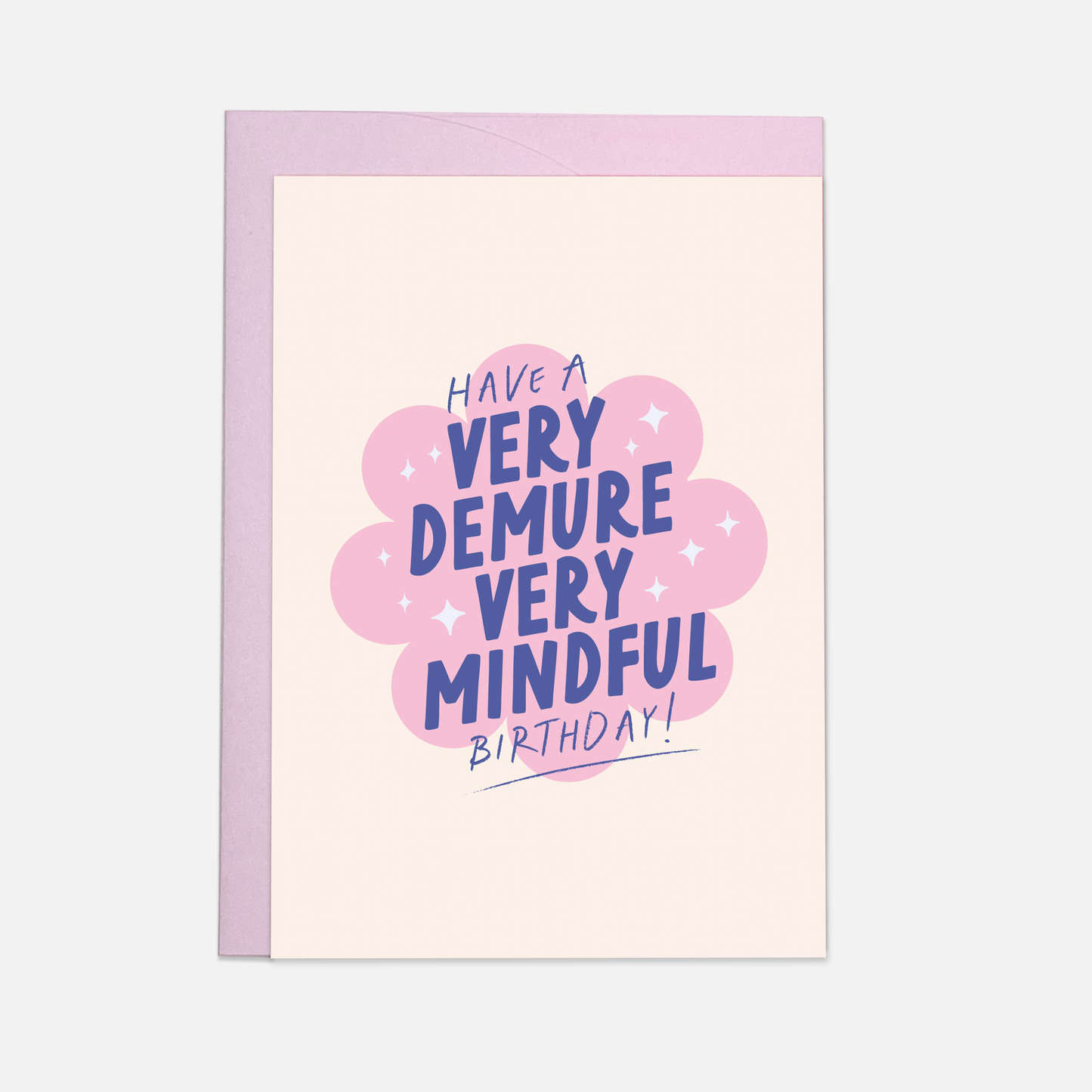 Demure birthday greeting card