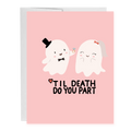Til Death Do You Part Wedding Congratulations Greeting Card