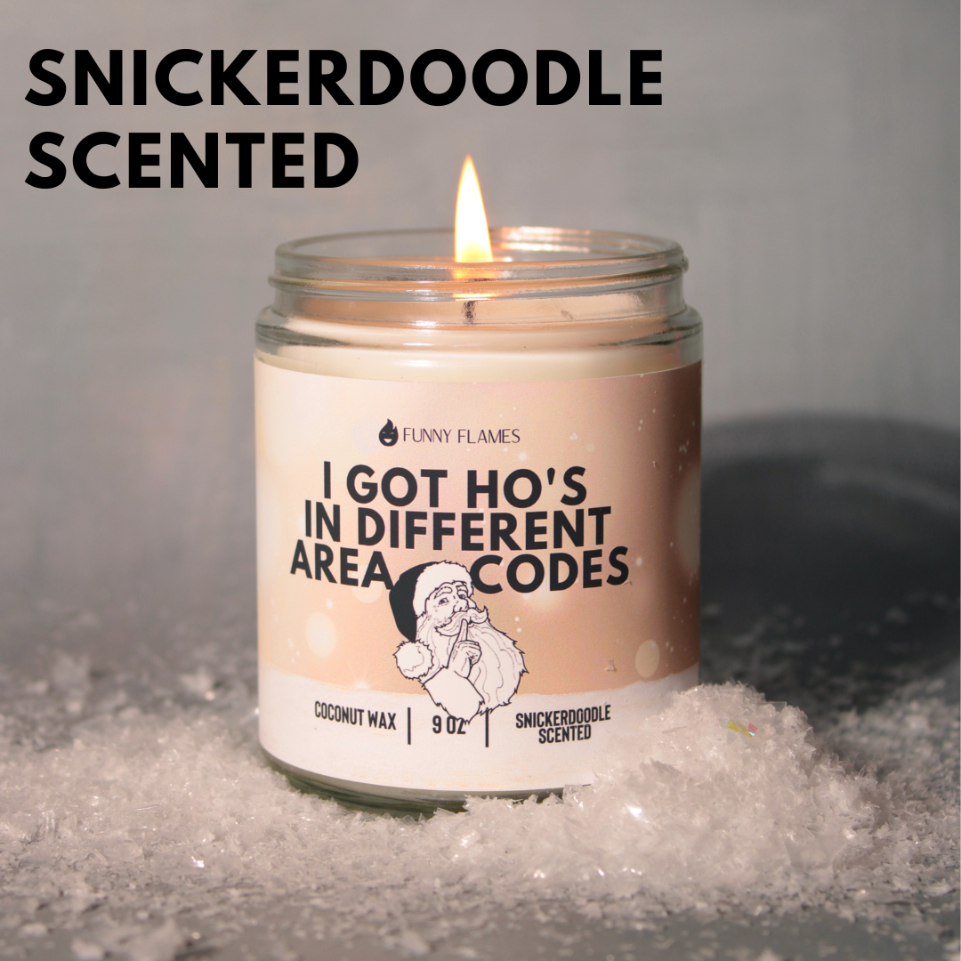 I Got Ho's In Different Area Codes Candle