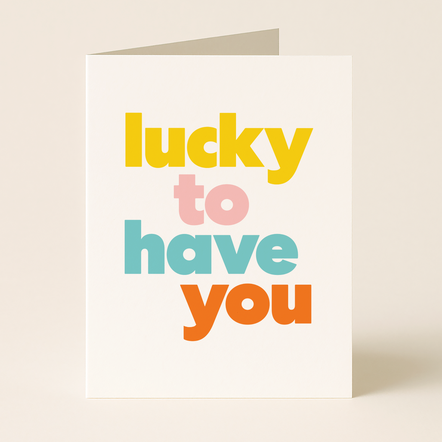 Lucky to Have You – Thank You Card