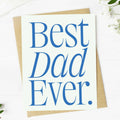 Best Dad Ever Father's Day Card