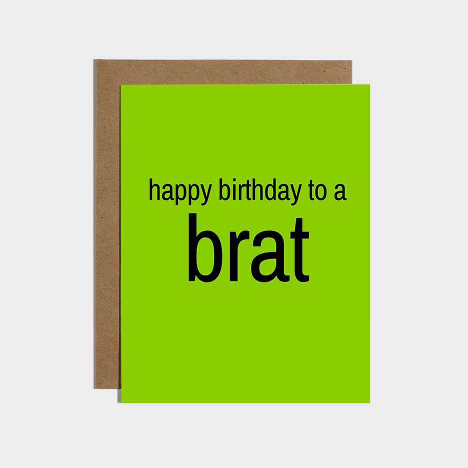 Brat Birthday Card 