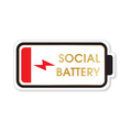 Social Battery - Low Battery - Funny Vinyl Sticker