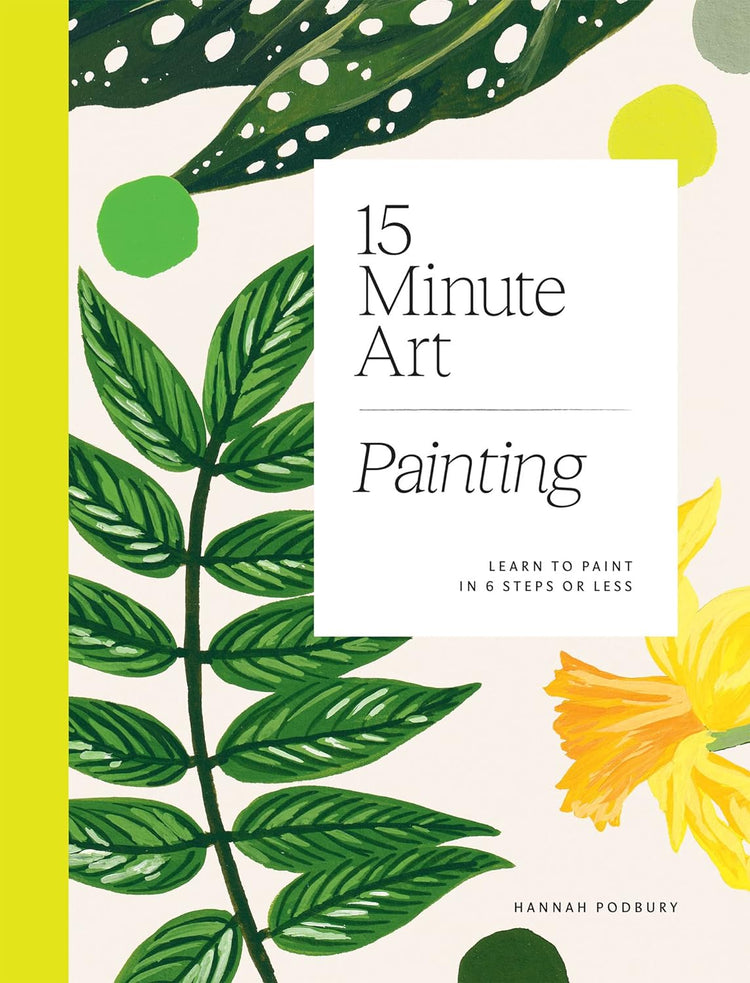 15-Minute Art: Painting