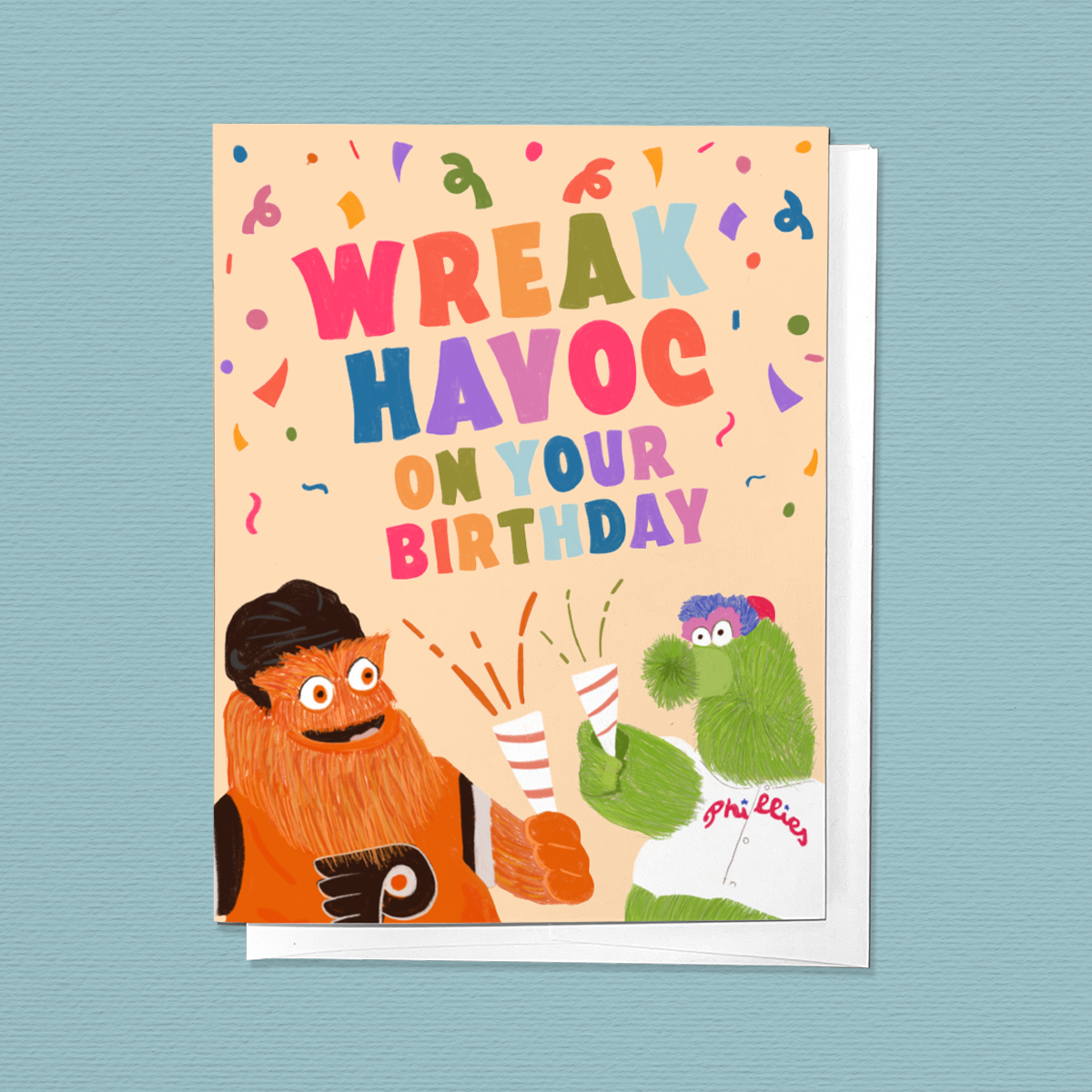 Wreak Havoc on your Birthday, Philly Sports Greeting Card