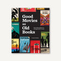 Good Movies as Old Books
