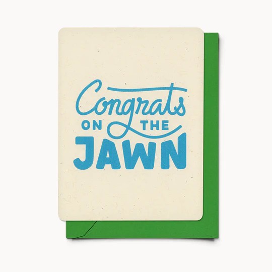 Congrats on The Jawn Card