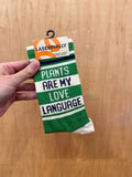 Laser Philly 'Plants Are My Love Language' Socks