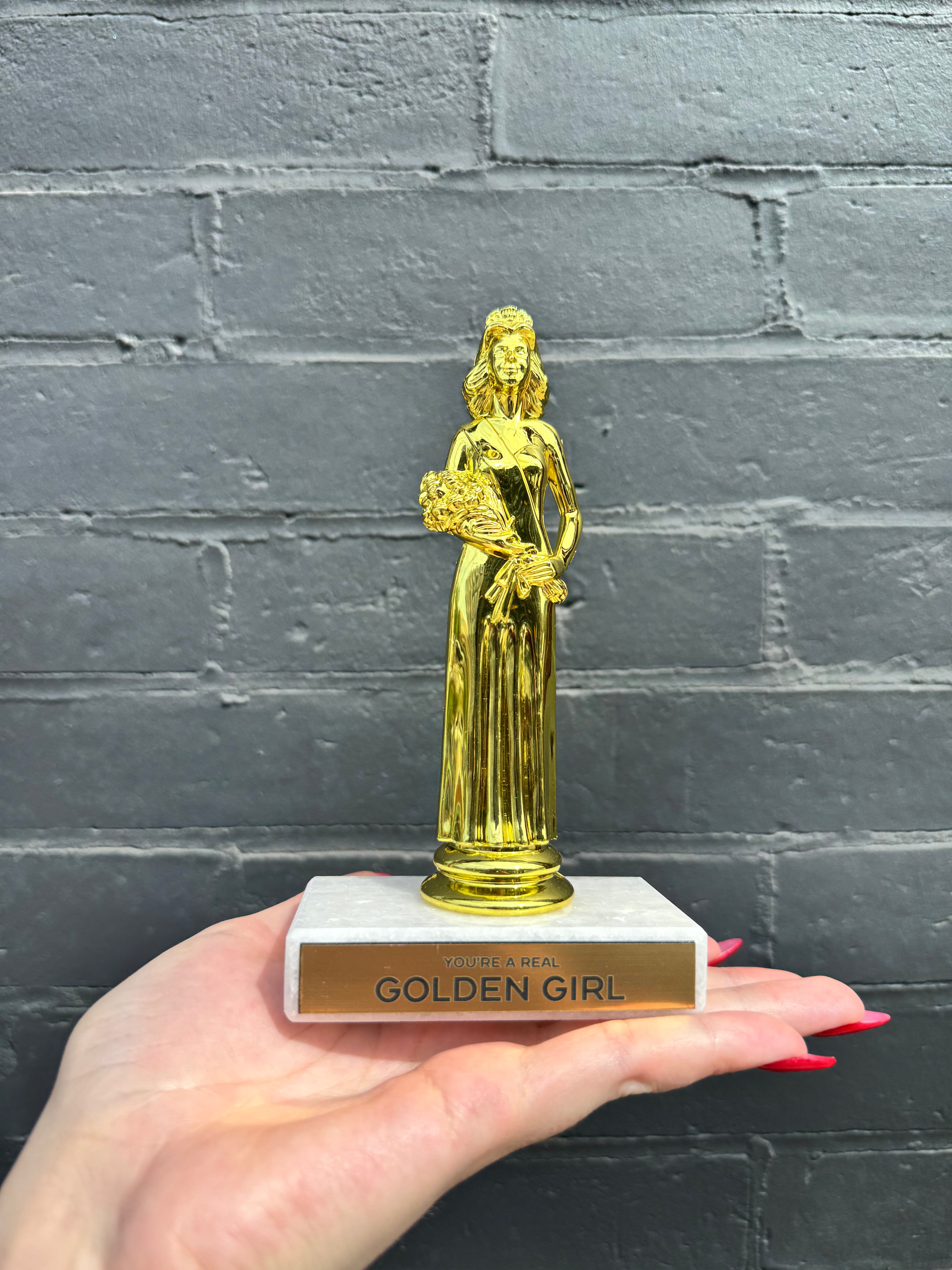 You're A Real Golden Girl Trophy