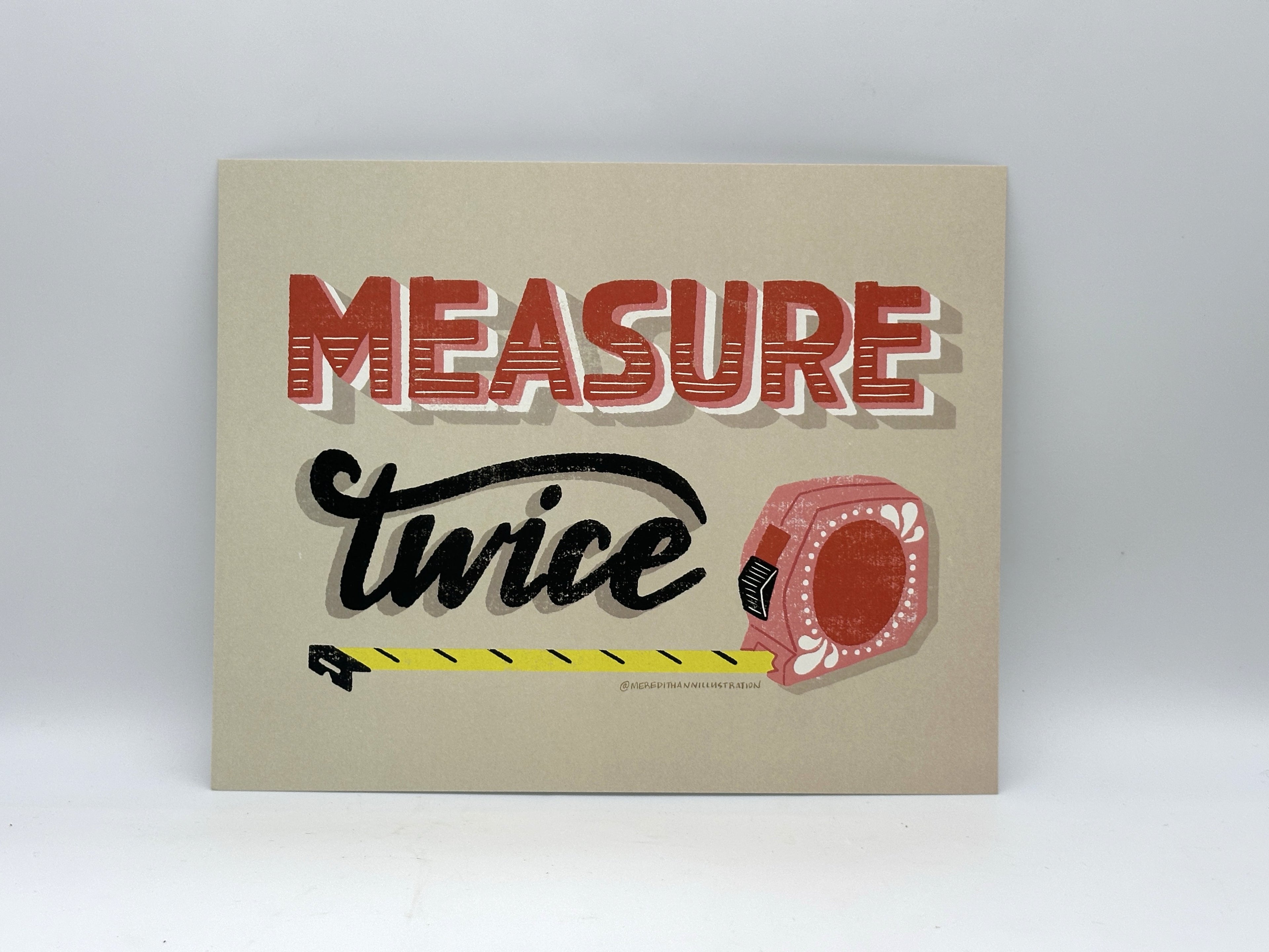 Measure Twice Print (8x10 or 11x14)