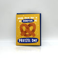 Pretzel Day Card