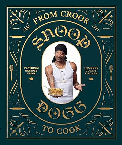 Cook: Snoop Dog Cookbook