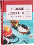 Classic Cocktails Done Well