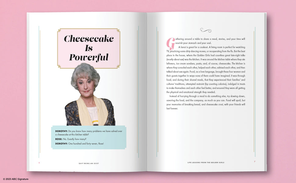 Quit Being an Idiot: Life Lessons from the Golden Girls