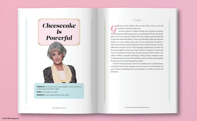 Quit Being an Idiot: Life Lessons from the Golden Girls