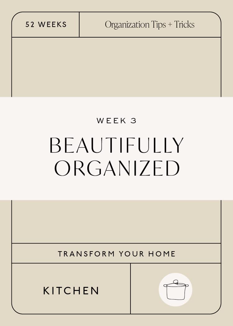 Beautifully Organized in 52 Weeks