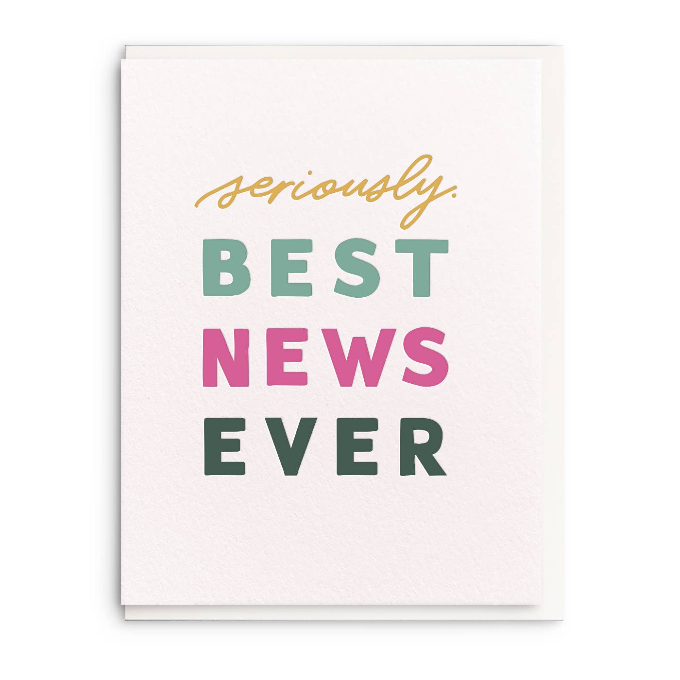 Best News Ever - Letterpress Congratulations Card