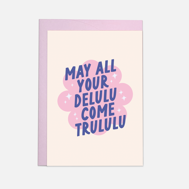 Delulu Greeting Card