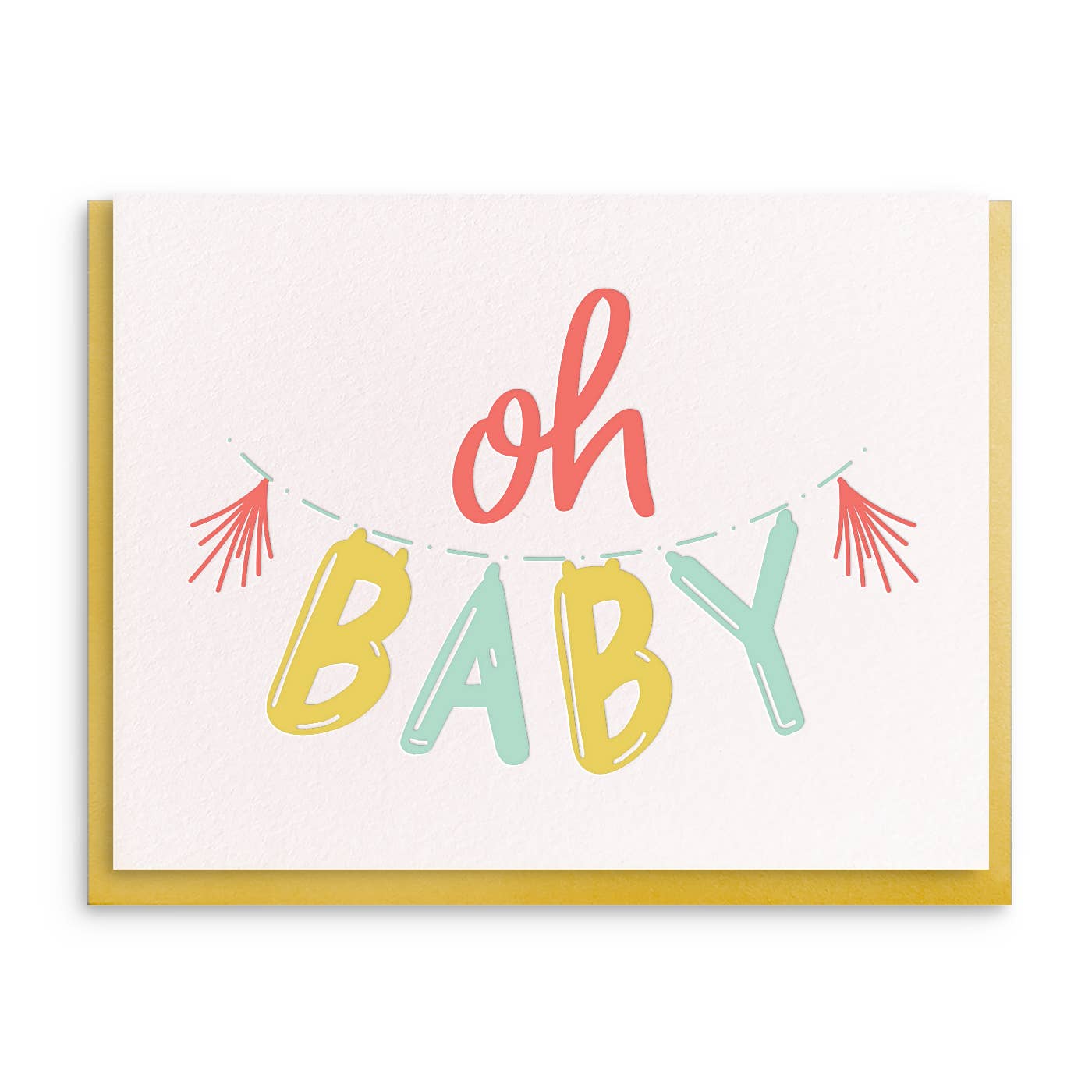 Oh Baby! - Letterpress Baby Greeting Card