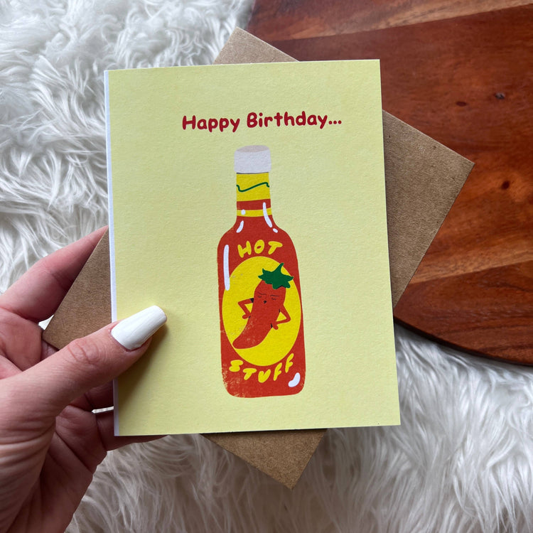 "Happy birthday hot stuff" Hot Sauce Birthday Card