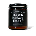 Death Before Decaf 8oz Soy Candle