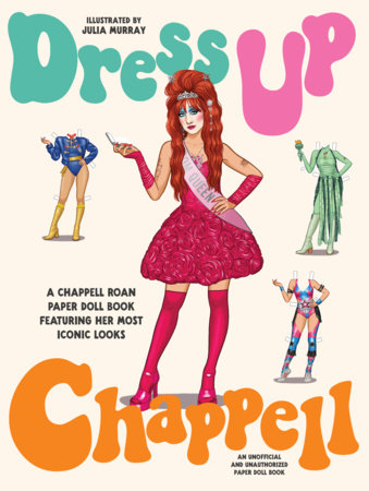 Dress up Chappell: A Chappell Roan paper doll book