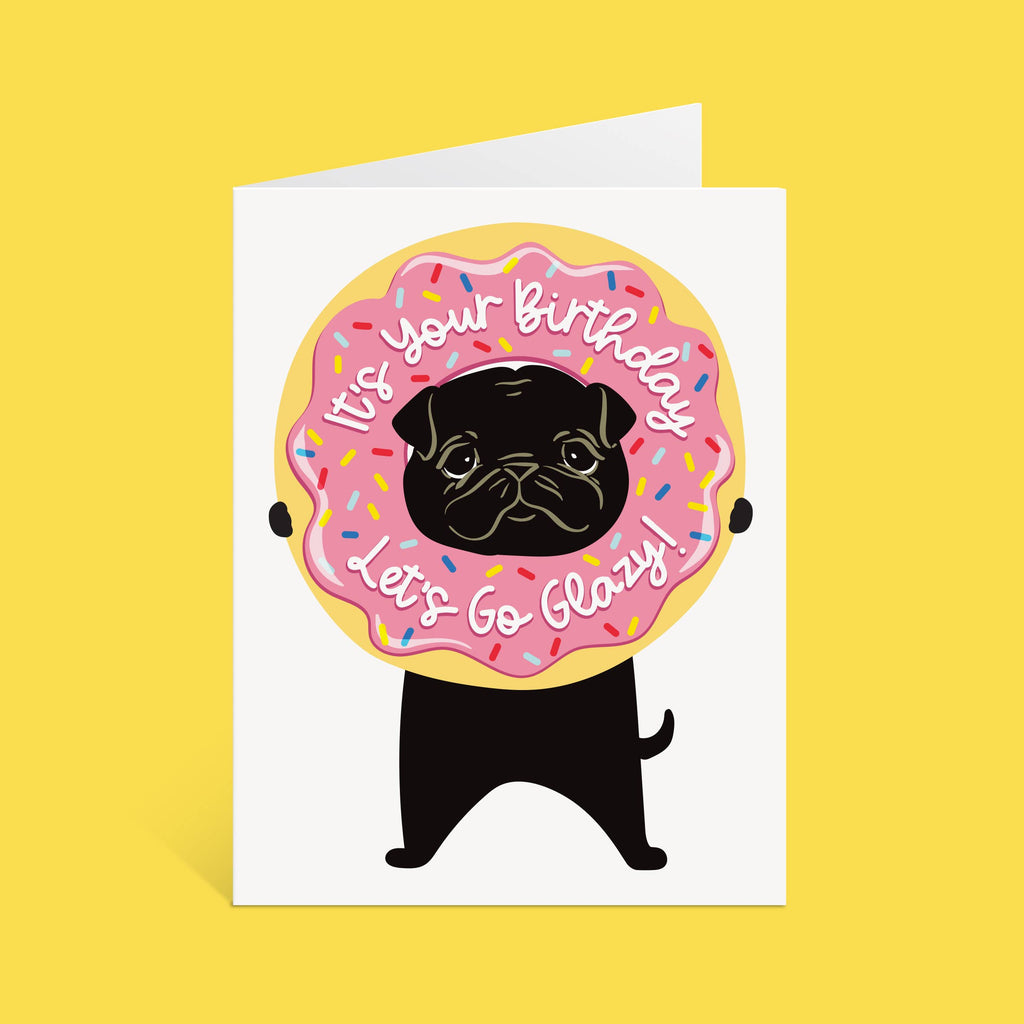 Let's Go "Glazy!" | Donut Pun | Dog Birthday Card