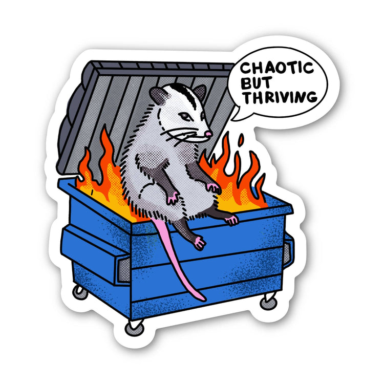 Chaotic But Thriving Possum Sticker