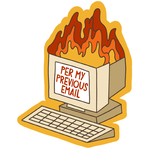 Per My Previous Email Vinyl Sticker