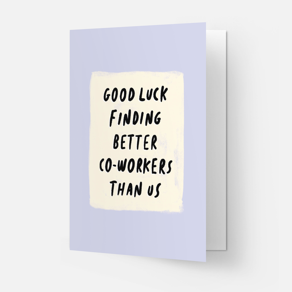 Better co-workers greeting card