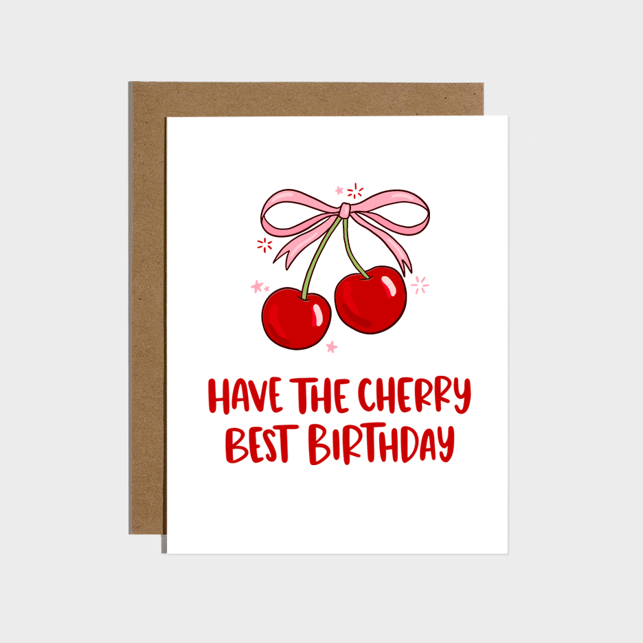 Have The Cherry Best Birthday Card