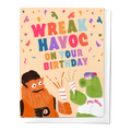Wreak Havoc on Your Birthday Card