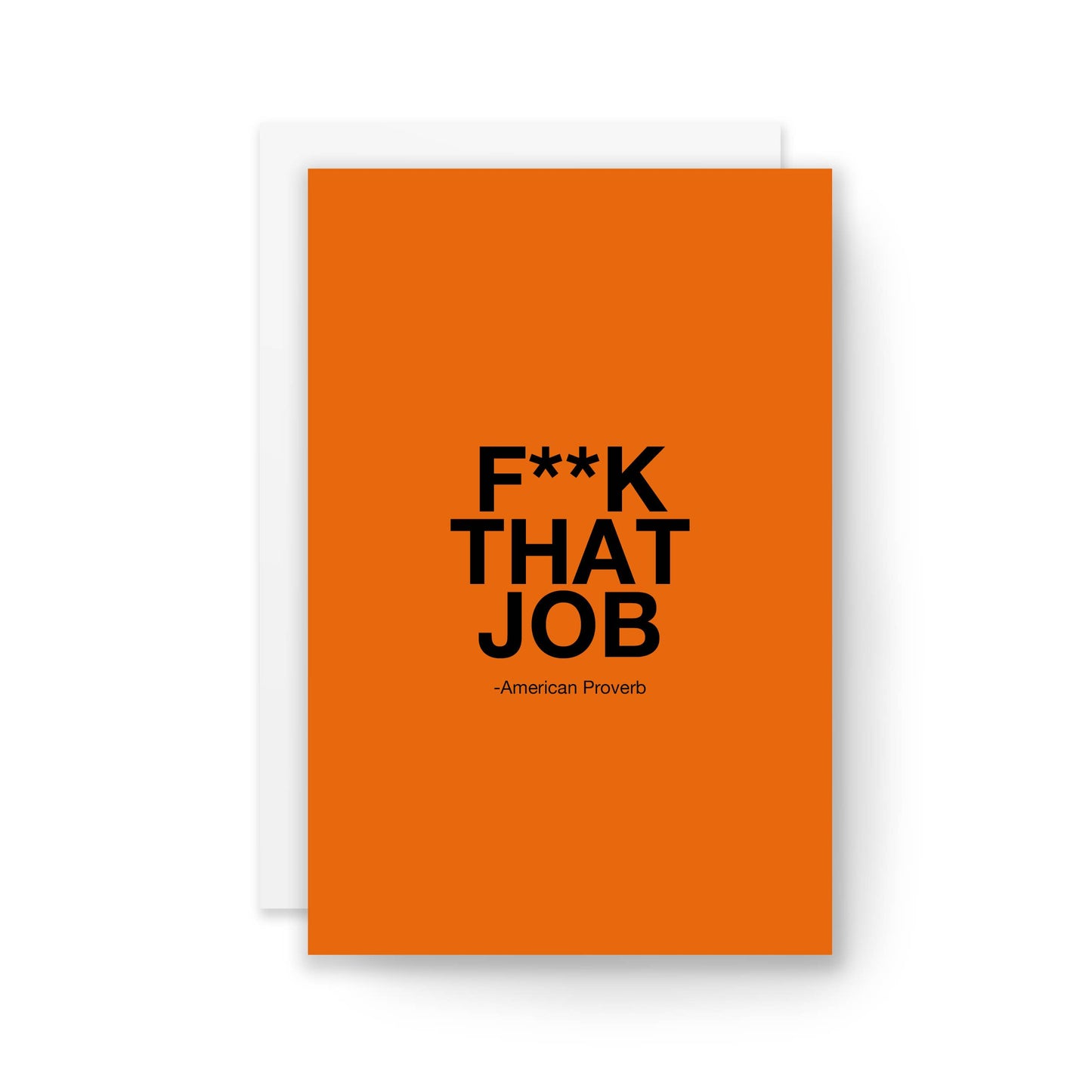 F**k That Job Card