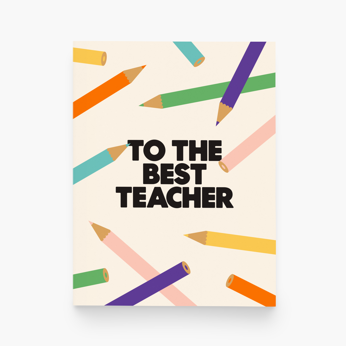 To The Best Teacher Greeting Card