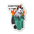 Everything Is Fine Possum Sticker