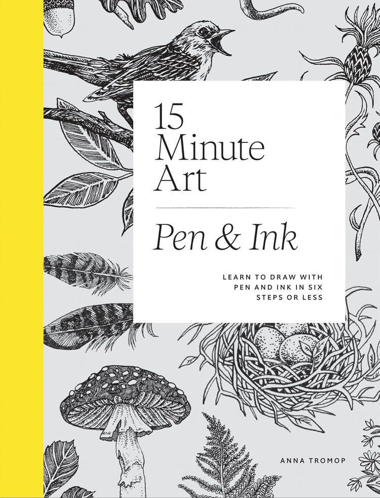 15-Minute Art: Pen & Ink