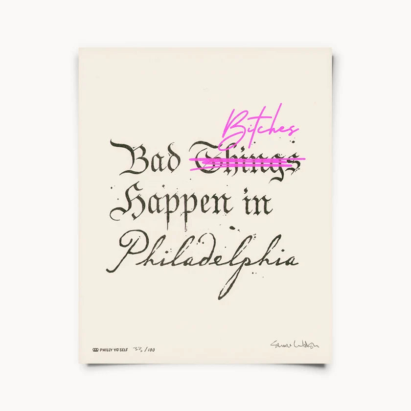 Bad Bitches Happen in Philadelphia Print
