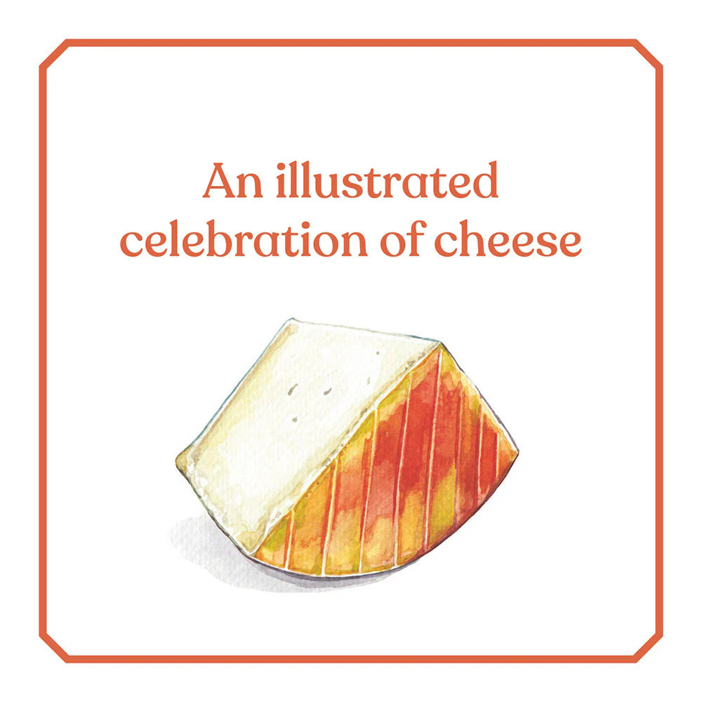 Cheese, Illustrated: Notes, Pairings, and Boards