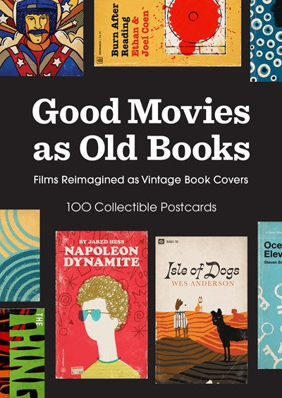 Good Movies as Old Books: 100 Collectible Postcards: Films Reimagined as Vintage Book
