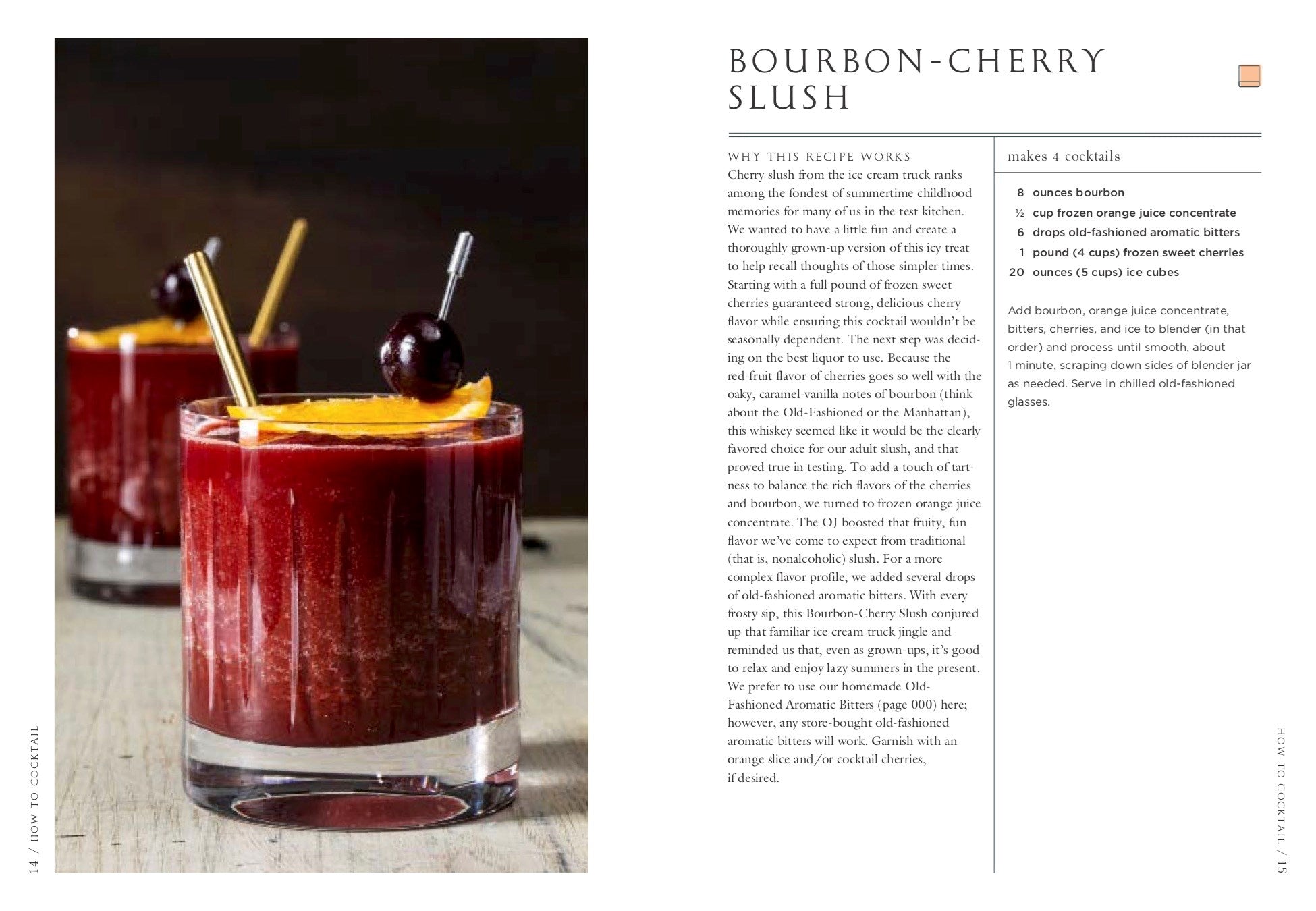 How to Cocktail: Recipes and Techniques for Building the Best Drinks