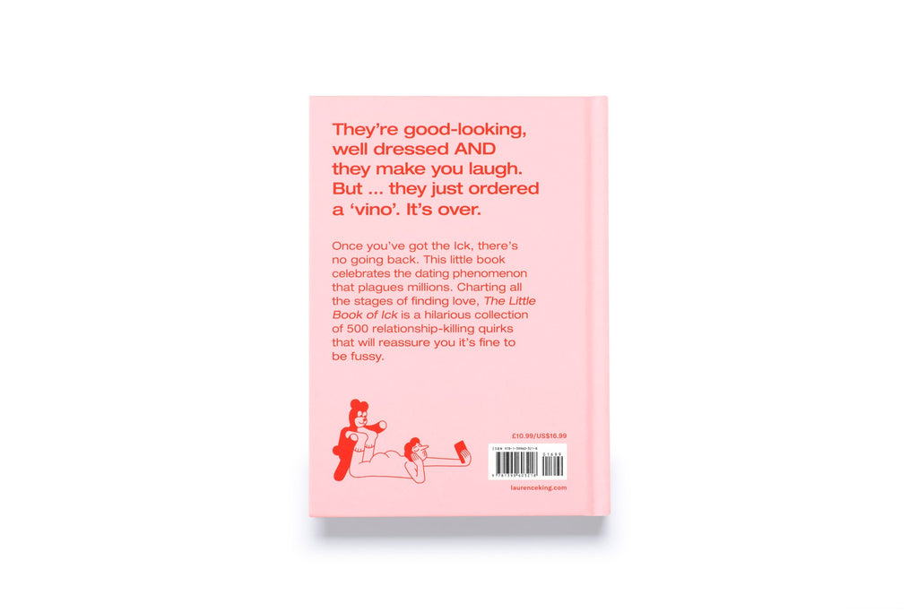 The Little Book of Ick: 500 reasons to get over them - for good