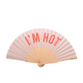 I'm Hot Hand Fan