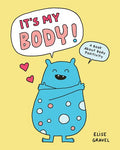 It's My Body!: A Book About Body Positivity